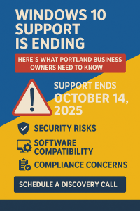 Windows 10 Support Is Ending—Here’s What Portland Business Owners Need to Know